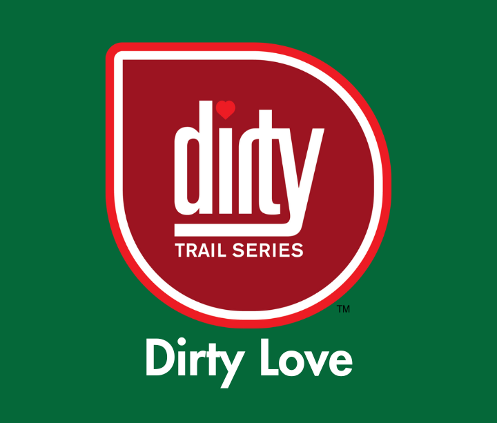 Dirty Love 15k & 8k