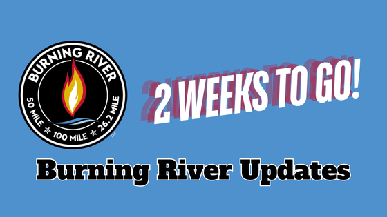 Burning River Updates: 2 Weeks Out! Participant Guide & Course Maps updated. Gear Store open.