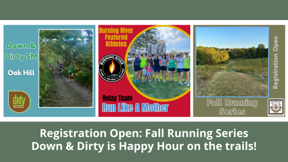 Registration Open: Fall Running Series. Down & Dirty is Happy Hour on the trails!