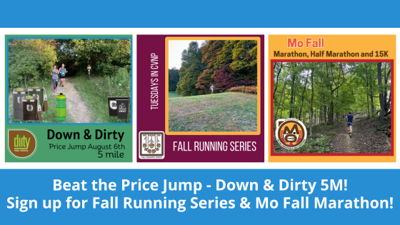 Beat the Price Jump - Down & Dirty! Sign up Now for Fall Running Series & Mo Fall Marathon! https://conta.cc/3AcLWxL