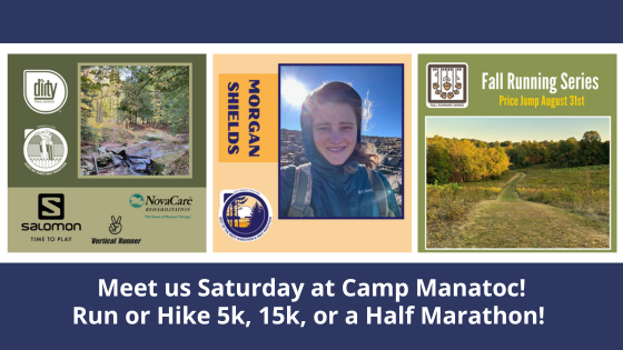 Meet us Saturday at Camp Manatoc! Run or Hike 5k, 15k, or a Half Marathon! https://conta.cc/4g2RZ8H