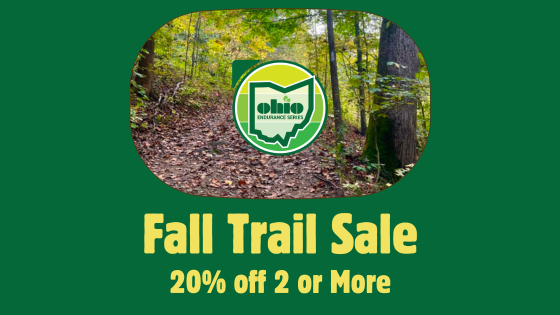 Fall Trail Sale: Save 20% off 2 or More - Ohio Endurance Series https://conta.cc/3zqiWTy