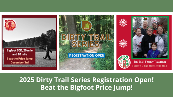 2025 Dirty Trail Series Registration Open! Beat the Bigfoot Price Jump! Make Frosty 5 a family tradition. https://conta.cc/497sFvq